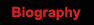 Biography